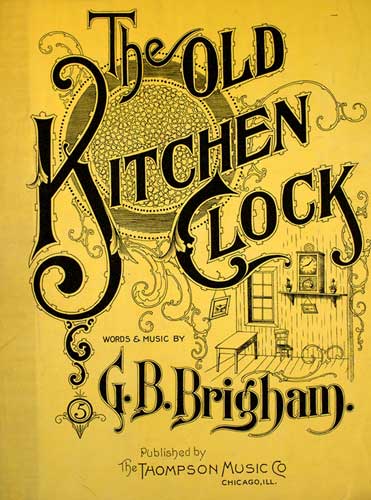 The Old Kitchen Clock - 8th and final song of the program